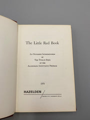The Little Red Book: An Interpretation Of The Twelve Steps of the Alcoholics Anonymous Program - 24th Printing 1970 Recovery Collectibles
