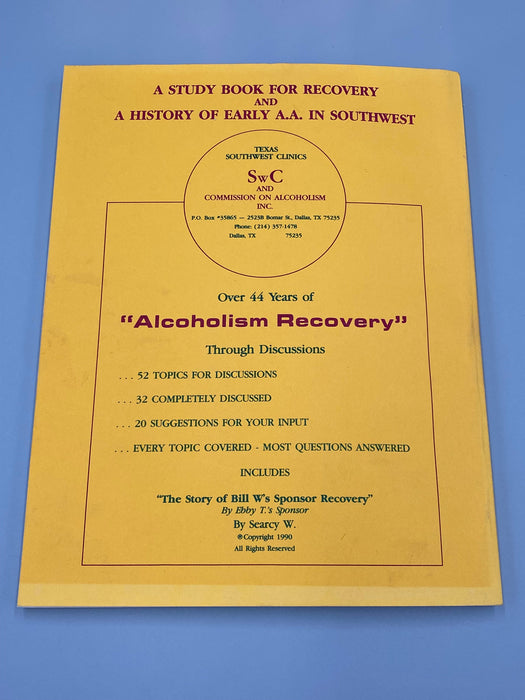 A Study Book for Recovery and a History of Early A.A. in the Southwest SIGNED by Searcy W. (Ebby’s Sponsor) - 1990 Recovery Collectibles