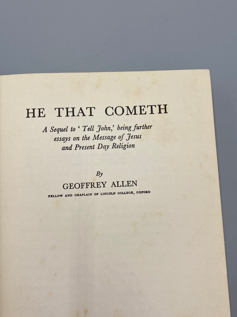 He That Cometh by Geoffrey Allen - 1933 First Edition (US) Recovery Collectibles