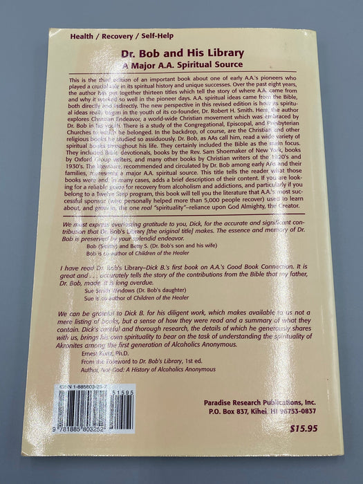 Dr. Bob and His Library: A Major A.A. Spiritual Source, By Dick B. - Third Edition, 1998 Recovery Collectibles