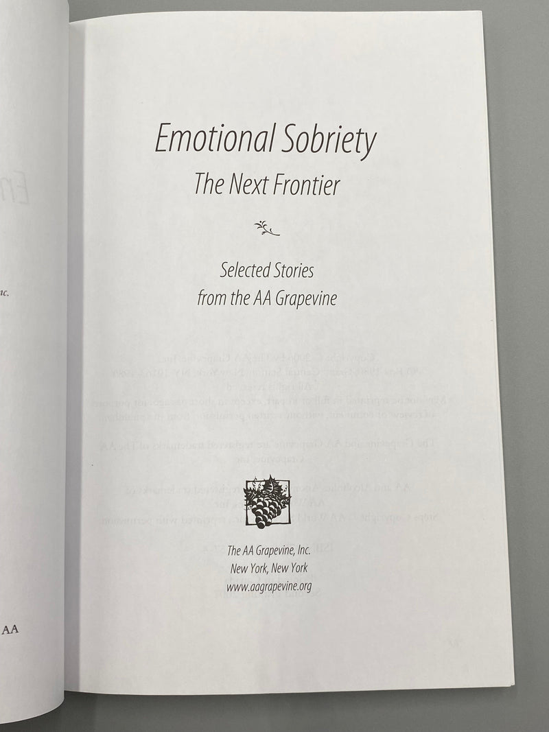 Emotional Sobriety, The Next Frontier: Selected Stories from the AA Grapevine - 2nd Printing, 2007 Recovery Collectibles