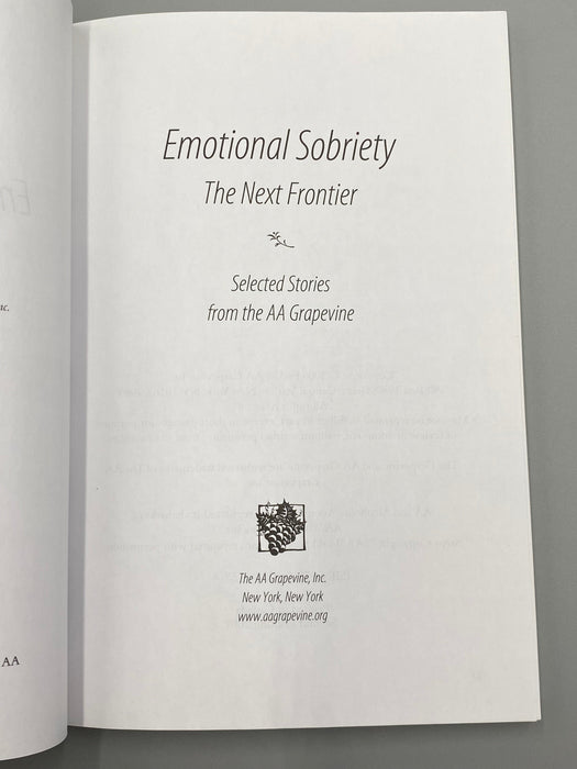 Emotional Sobriety, The Next Frontier: Selected Stories from the AA Grapevine - 2nd Printing, 2007 Recovery Collectibles
