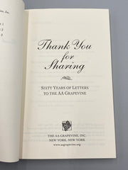 Thank You For Sharing: Sixty Years of Letters to the AA Grapevine - 2003 Recovery Collectibles