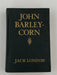 John Barleycorn by Jack London 1st Printing - 1913 Recovery Collectibles