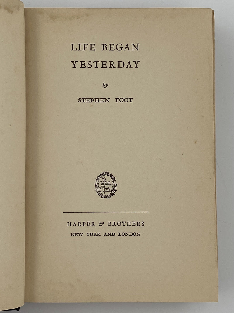 Life Began Yesterday by Stephen Foot - Fourth Edition - ODJ Recovery Collectibles