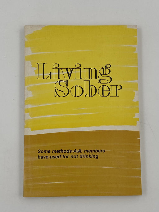 Living Sober 11th Printing 1985 Recovery Collectibles