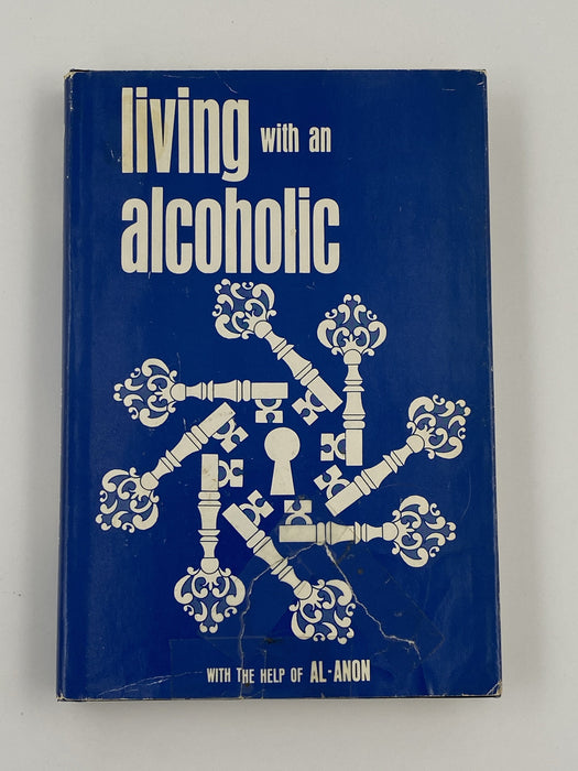 Living with an Alcoholic - Revised Expanded Edition - 10th Printing 1981 - ODJ Recovery Collectibles