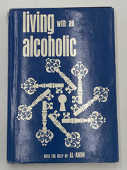 Living with an Alcoholic - Revised Expanded Edition - 11th Printing 1982 - ODJ Recovery Collectibles
