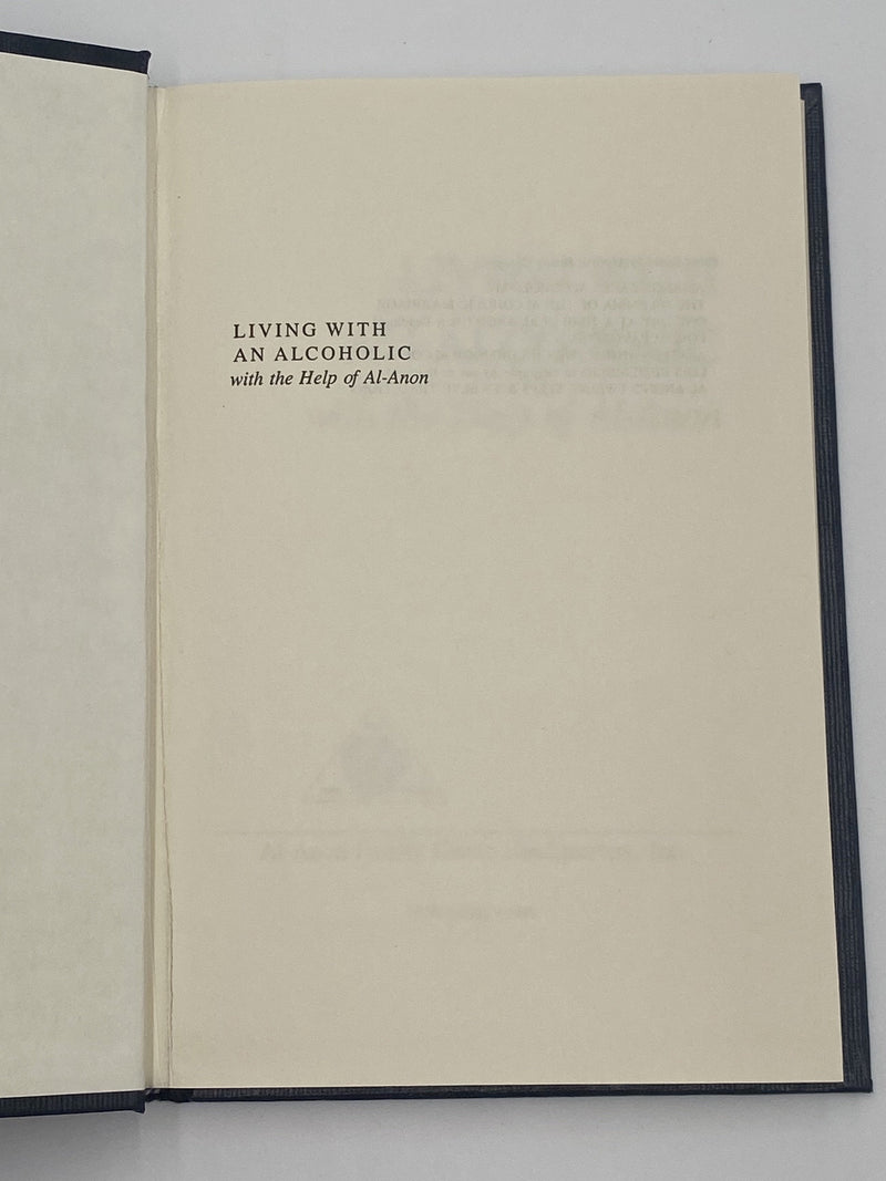 Living with an Alcoholic - Revised Expanded Edition - 11th Printing 1982 - ODJ Recovery Collectibles