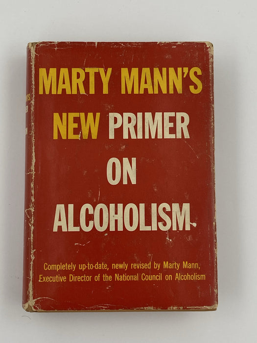 Marty Mann’s New Primer on Alcoholism - 1st Printing 1958 - ODJ Recovery Collectibles
