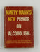 Marty Mann’s New Primer on Alcoholism - 1st Printing 1958 - ODJ Recovery Collectibles