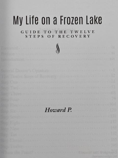 My Life On A Frozen Lake by Howard P Alcoholics Anonymous Recovery Collectibles