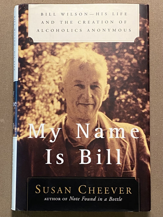 My Name is Bill by Susan Cheever David Shaw