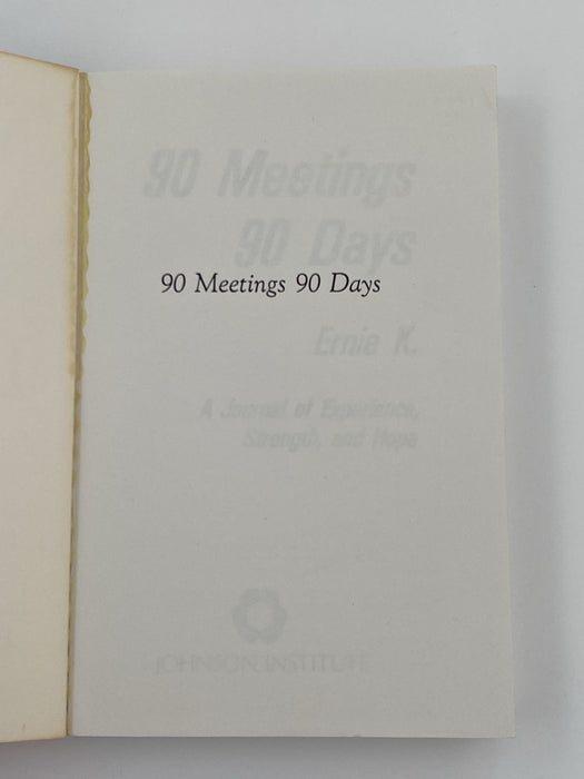 Ninety Meetings Ninety Days by Ernie K. - 1984 Recovery Collectibles