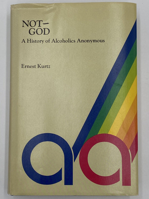 Not-God by Ernest Kurtz - First Printing 1979 David Shaw