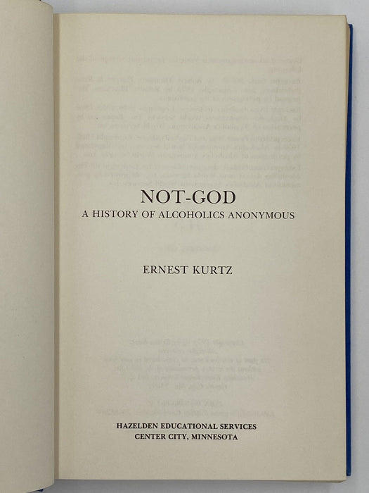 Not-God by Ernest Kurtz - First Printing 1979 David Shaw