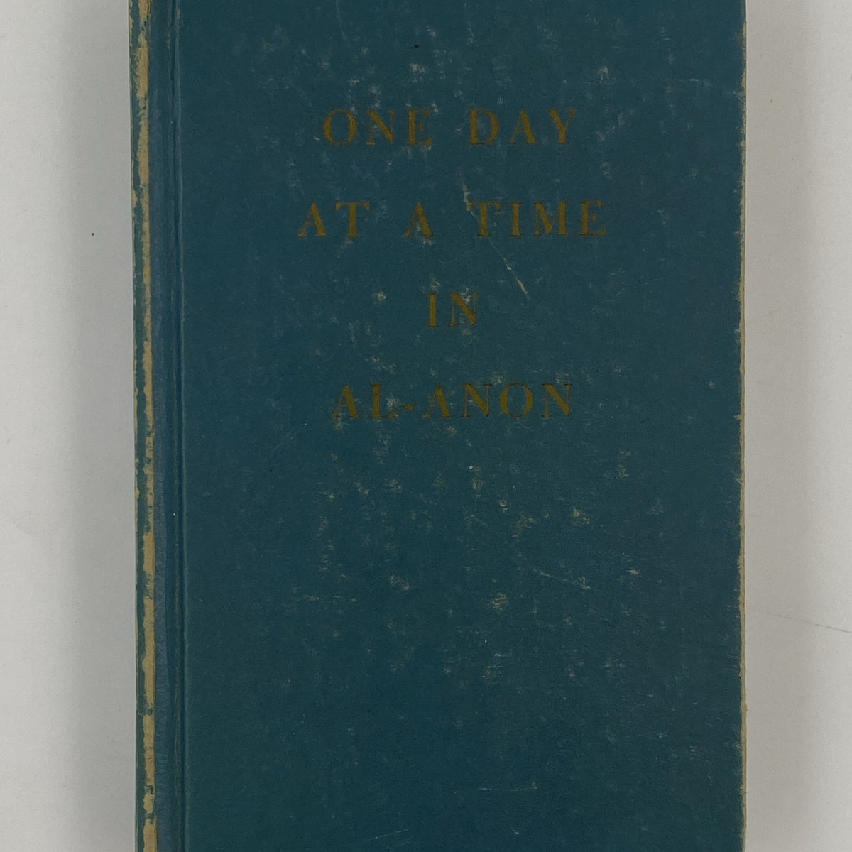 One Day At A Time In Al-Anon First Printing - 1968