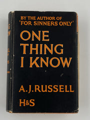 One Thing I Know by A.J. Russell - First Printing 1933 - ODJ Recovery Collectibles