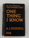 One Thing I Know by A.J. Russell - First Printing 1933 - ODJ Recovery Collectibles