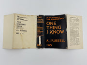 One Thing I Know by A.J. Russell - First Printing 1933 - ODJ Recovery Collectibles