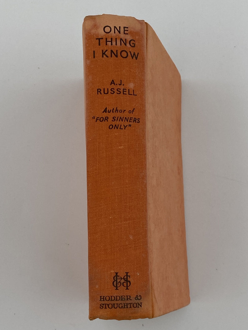 One Thing I Know by A.J. Russell - First Printing 1933 - ODJ Recovery Collectibles