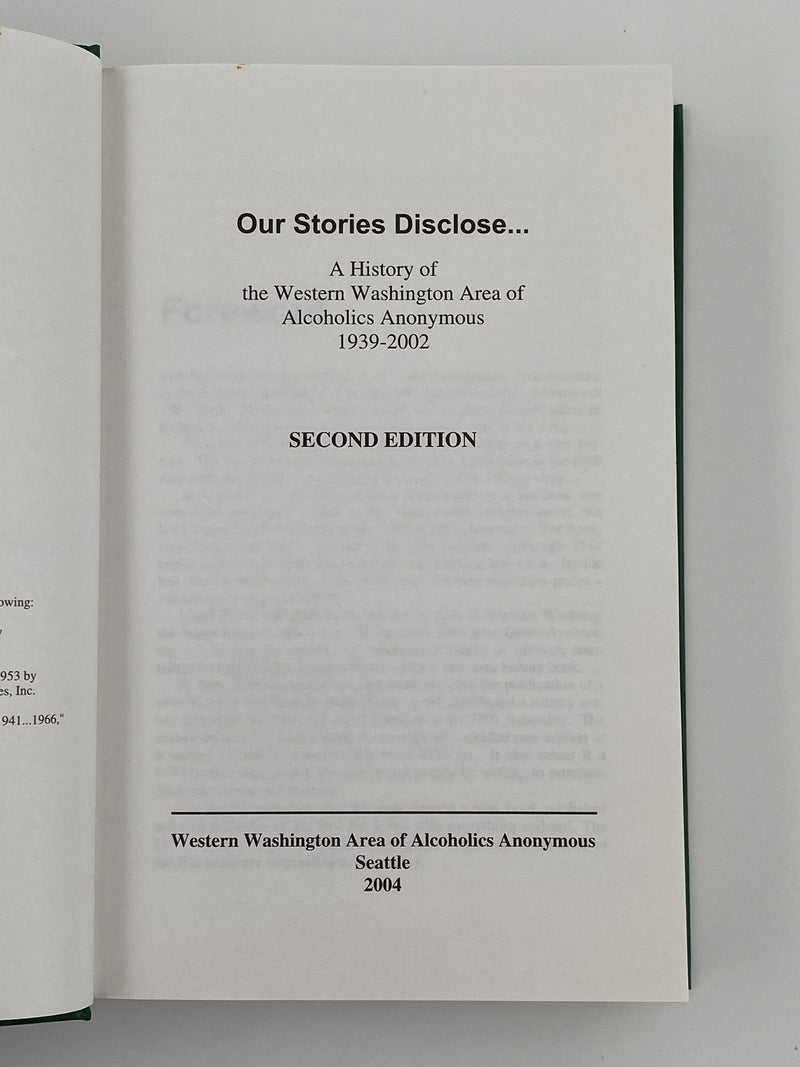Our Stories Disclose... A History of Western Washington Area of AA - 2nd Edition 2004 Recovery Collectibles