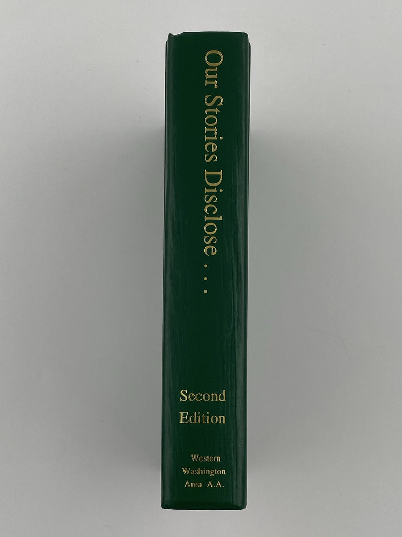 Our Stories Disclose... A History of Western Washington Area of AA - 2nd Edition 2004 Recovery Collectibles