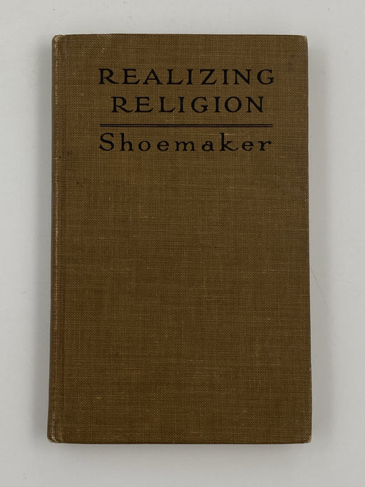 Realizing Religion by Samuel M. Shoemaker - 1933 Recovery Collectibles