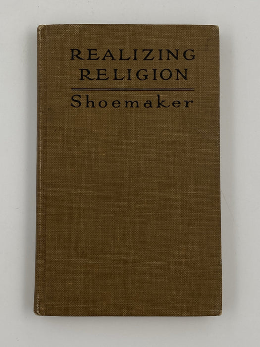 Realizing Religion by Samuel M. Shoemaker - 1933 Recovery Collectibles