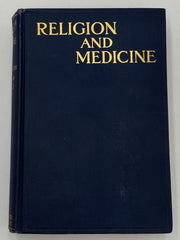 Religion and Medicine by Elwood Worcester - Third Printing 1908 Recovery Collectibles