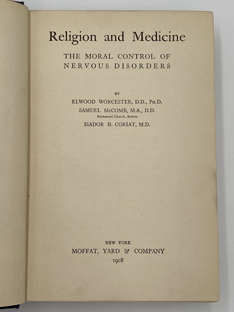 Religion and Medicine by Elwood Worcester - Third Printing 1908 Recovery Collectibles