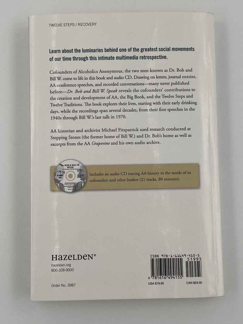 SIGNED - Dr. Bob and Bill W. Speak - by Michael Fitzpatrick Recovery Collectibles