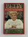 SIGNED by Betty Ford - Betty: A Glad Awakening - 1987 Recovery Collectibles