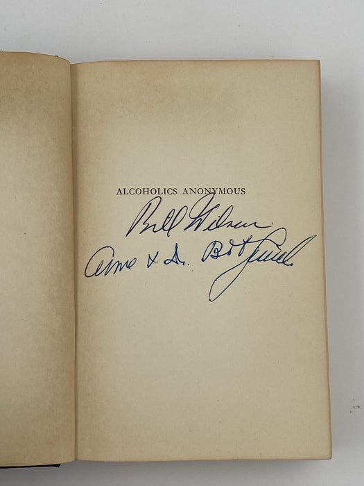 1947 First Edition Signed by Anne Smith, Dr. Bob, and Bill Wilson Recovery Collectibles