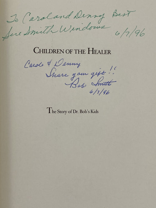 SIGNED by Bob and Sue Smith - Children of the Healer - First Printing 1992 Recovery Collectibles