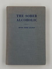 SIGNED by Irving Peter Gellman - The Sober Alcoholic- 1964 Recovery Collectibles