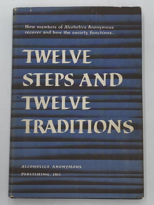 Signed by Bill Wilson - Twelve Steps And Twelve Traditions - 2nd Printing Dr. Sucher
