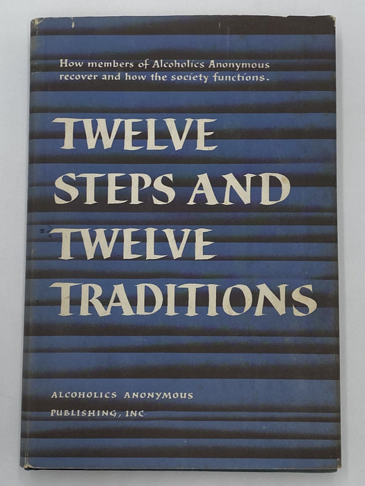 Signed by Bill Wilson - Twelve Steps And Twelve Traditions - 2nd Printing Dr. Sucher