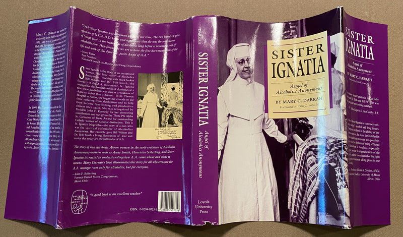 Sister Ignatia: Angel of Alcoholics Anonymous by Mary C. Darrah David Shaw