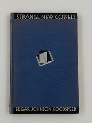 Strange New Gospels by Edgar Johnson Goodspeed- 1931 Recovery Collectibles