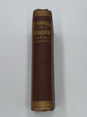 Sunlight and Shadow by John B. Gough Dr. Sucher
