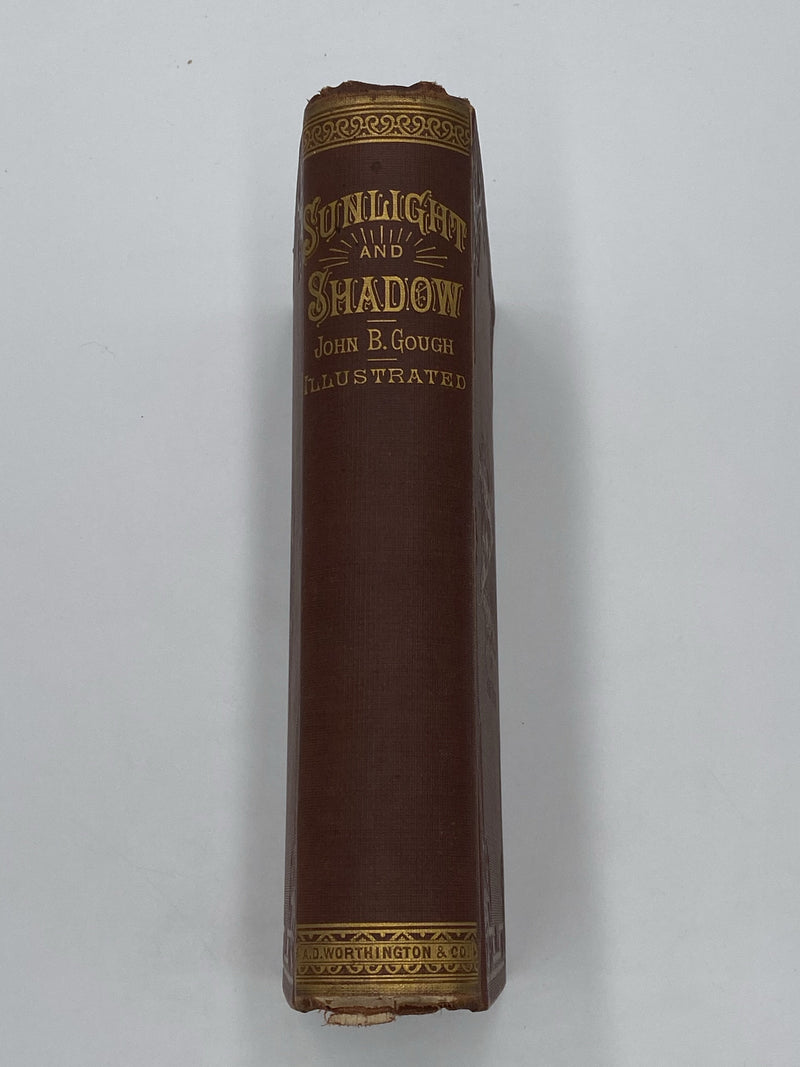 Sunlight and Shadow by John B. Gough Dr. Sucher