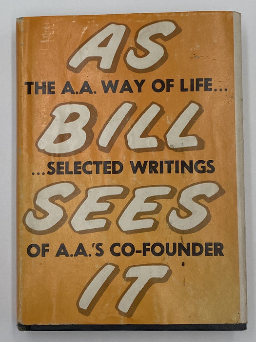 The AA Way of Life: As Bill Sees It - 4th Printing 1972 Recovery Collectibles