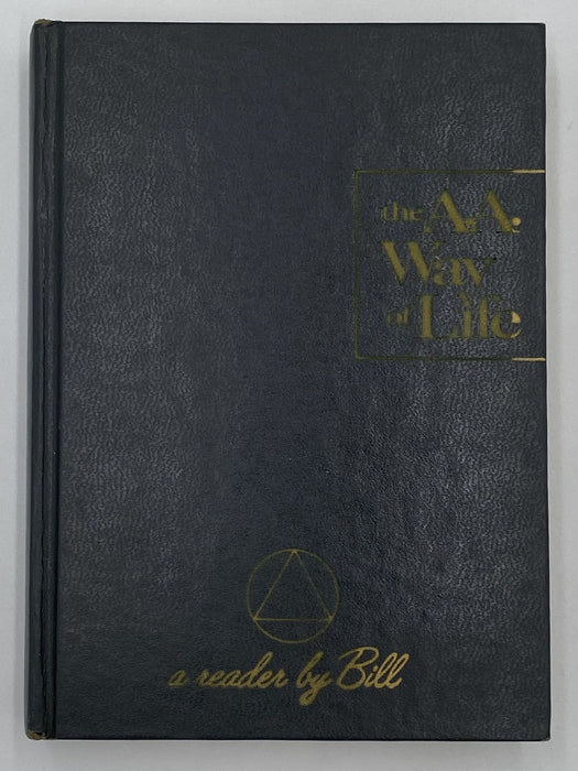 The AA Way of Life: As Bill Sees It - 4th Printing 1972 Recovery Collectibles