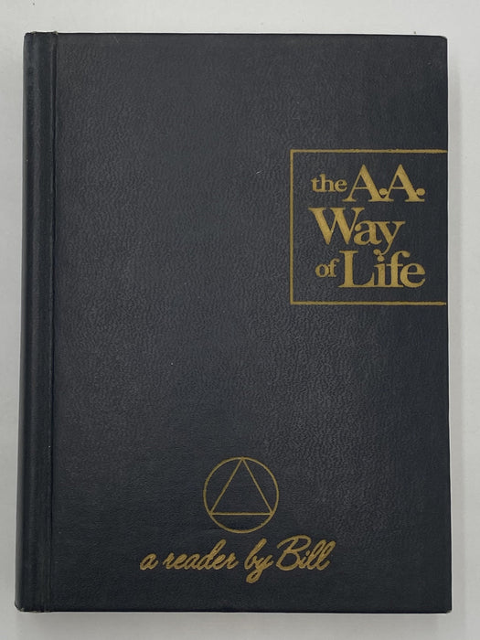The AA Way of Life: As Bill Sees It - 5th Printing 1974 Recovery Collectibles