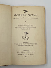 The Alcoholic Woman by Benjamin Karpman, M.D. Recovery Collectibles
