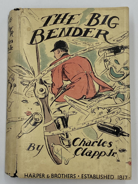 The Big Bender - Signed by Charles Clapp Jr. - First Edition 1938 - ODJ David Shaw