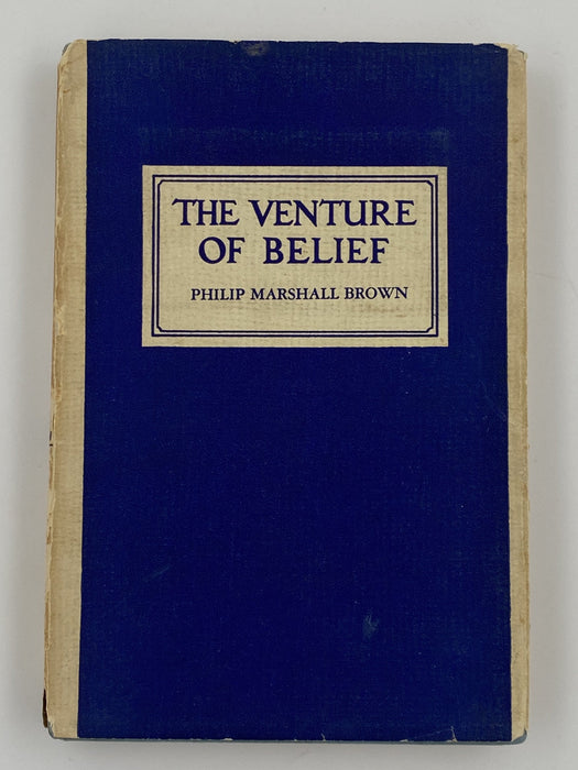 The Venture of Belief by Philip Marshall Brown - 3rd Edition Recovery Collectibles