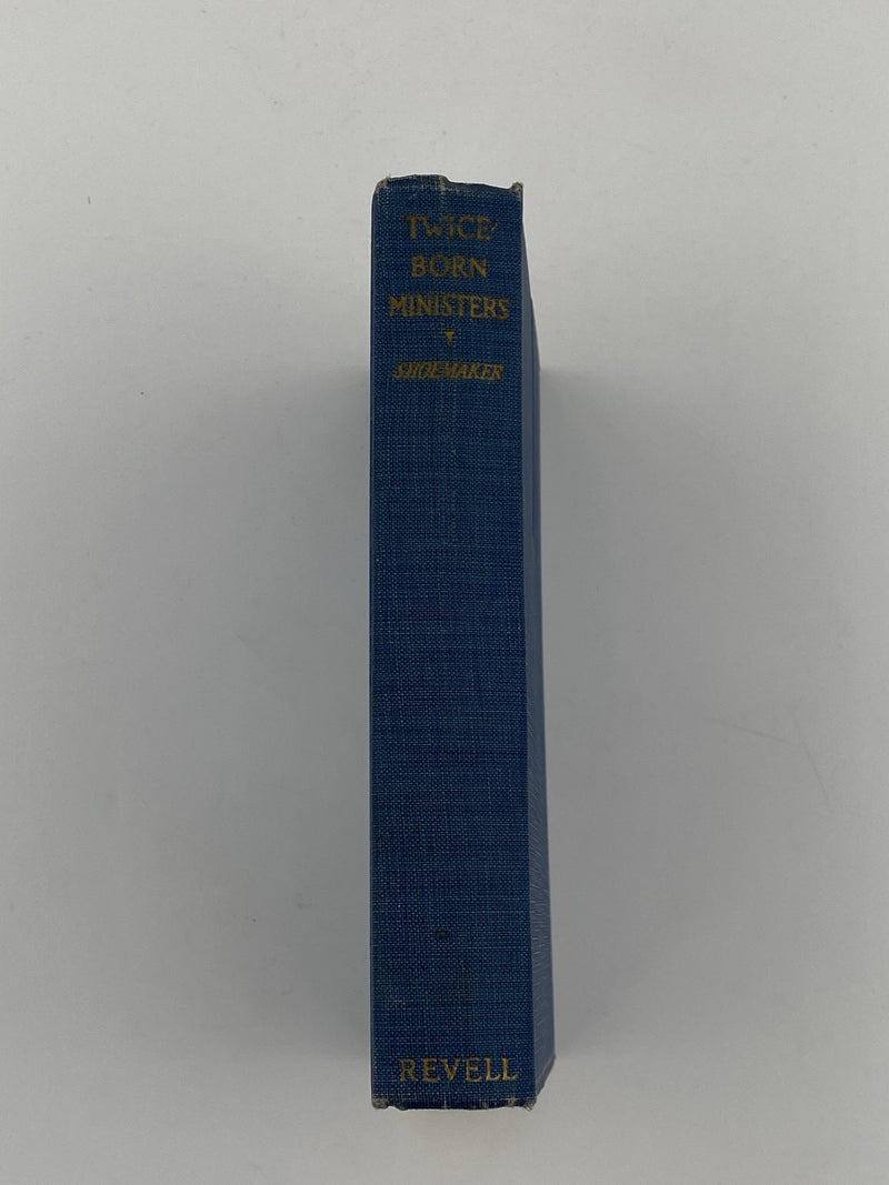 Twice Born Ministers by Samuel M. Shoemaker - 1929 Recovery Collectibles