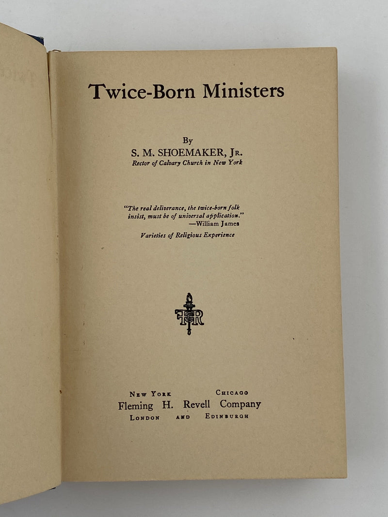 Twice Born Ministers by Samuel M. Shoemaker - 1929 Recovery Collectibles